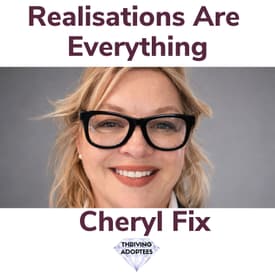 Realisations Are Everything With Cheryl Fix