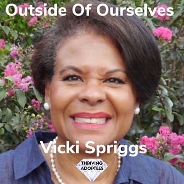 Outside Of Ourselves With Vicki Spriggs