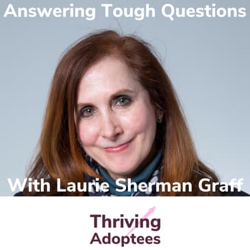 Answering Tough Questions With Laurie Sherman Graff