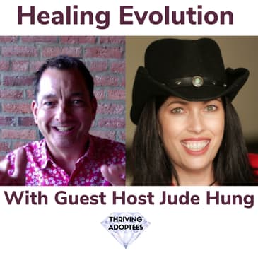 Healing Evolution With Guest Host Jude Hung