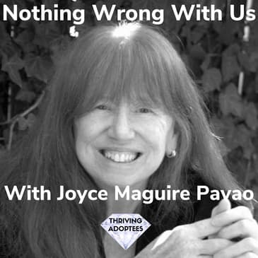 There's Nothing Wrong With Us With Dr Joyce Maguire Pavao
