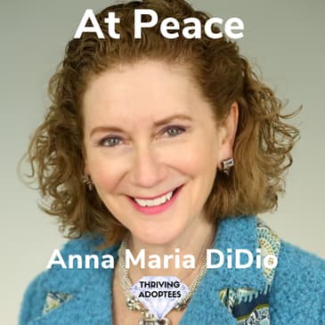 At Peace with Anna Maria DiDio