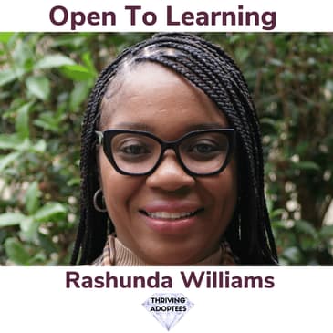Open To Learning with Rashunda Williams