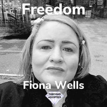 Freedom With Fiona Wells