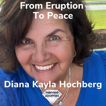 From Eruption To Peace With Diana Kayla Hochberg