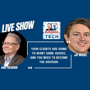 Navigating Market Turbulence: Tariffs, AI Opportunities, and Flexible Billing for MSPs with Karl Palachuk and Jay McCall