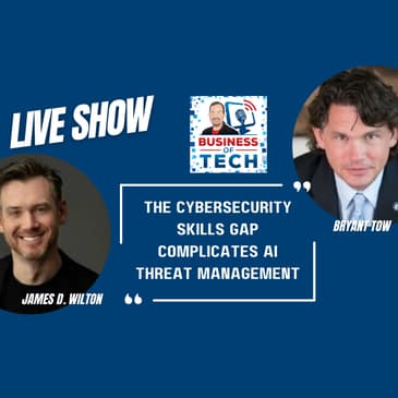 Protecting Data and Models: Cybersecurity Insights and Pricing Strategies for AI Solutions with James D. Wilton and Bryant Tow