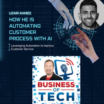 Streamlining Business Operations through AI Automation with Uzair Ahmed