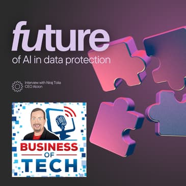The Future of AI in Data Protection: A Conversation with Alcion CEO Niraj Tolia