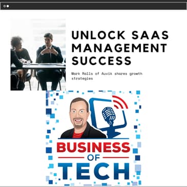 Automation, AI, SaaS Management, and MSP Growth with Mark Ralls of Auvik