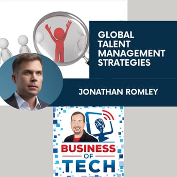 Global Talent Management Strategies for International Recruiting in Today's Market w Jonathan Romley