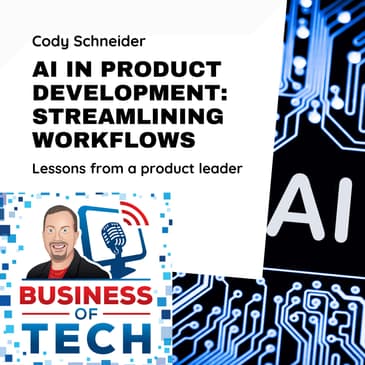 AI in Product Development: Enhancing Workflows & Minimum Iteration w/ Cody Schneider