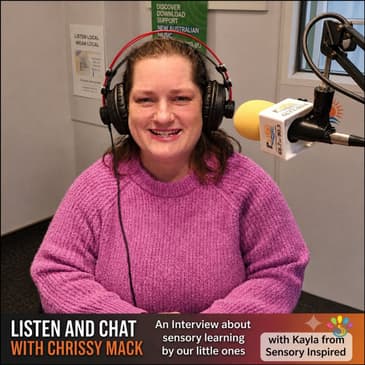 Chrissy Mack Presents: Sensory Learning with Kayla Cunneen