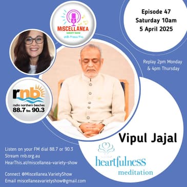 Heartfulness Meditation: An Interview with Vipul Jajal — Hosted by Maria Mai