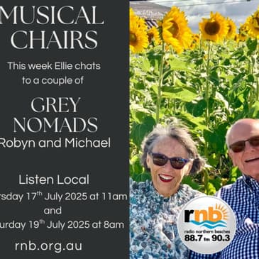 Musical Chairs Conversations with Grey Nomads Robyn and Michael