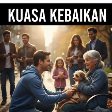 Kuasa Kebaikan (PART 1)