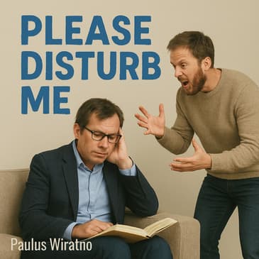 Please Disturb Me (PART 2)