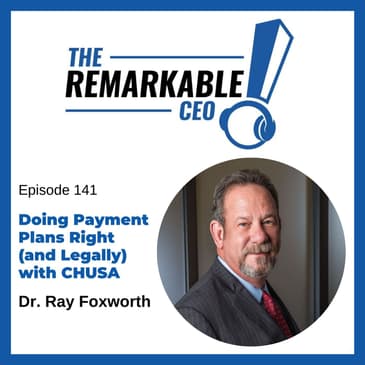 141 – Doing Payment Plans Right (and Legally) with CHUSA