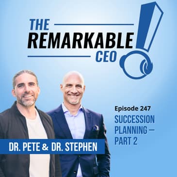 247 - Succession Planning (Part 2)