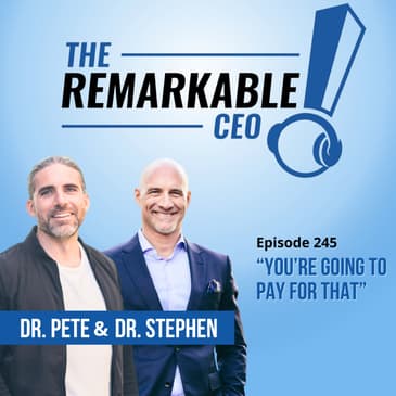 245 - “You’re Going to Pay for That”