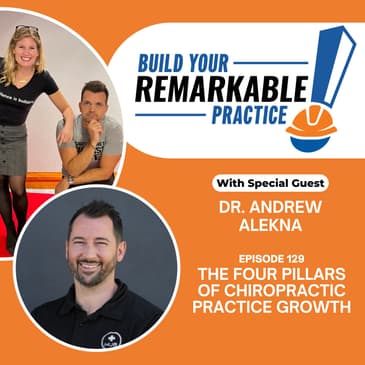 129 - The Four Pillars of Chiropractic Practice Growth