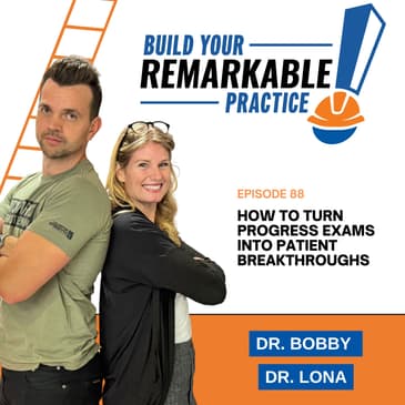 088 - How to Turn Progress Exams into Patient Breakthroughs