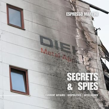 S9 Ep24: Espresso Martini | The GRU’s New Black Ops Unit, Russian Hybrid Warfare in Britain, and Listener Questions