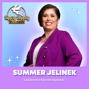 Leading Change in Business w/ Summer Jelinek