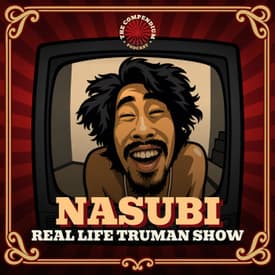 Nasubi: The Real Life Truman Show