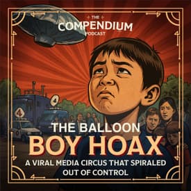 Balloon Boy Hoax: Famous Hoaxes and the Viral Media Circus That Spiralled