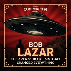 Bob Lazar: The Area 51 UFO Claim That Changed Everything