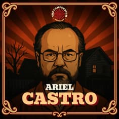 Ariel Castro: Abducted in Plain Sight