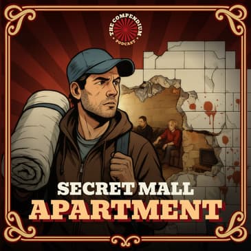 Secret Mall Apartment: Strange True Stories from the Artists Who Lived in a Mall