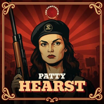 Patty Hearst: From Kidnapped Heiress to America’s Most Wanted Fugitive