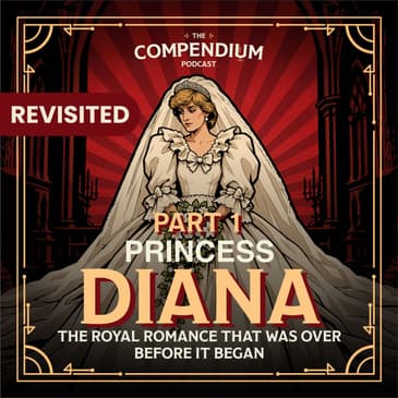 Princess Diana Part 1: The Royal Romance That Was Over Before It Began