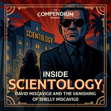 Inside Scientology: Cult Stories Behind David Miscavige and Shelly Miscavige’s Vanishing
