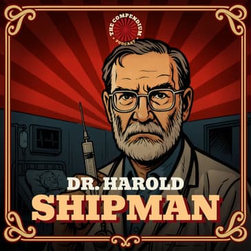 The Doctor Who Killed: The Chilling True Story of Dr. Harrold Shipman and his Many Victims