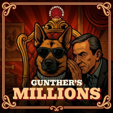 Gunther’s Millions: The Unbelievable Story (and Scam) Behind the World's Richest Dog
