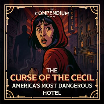 The Curse of the Cecil: America's Most Dangerous Hotel