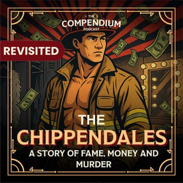 [Revisited] The Chippendales: A Story of Fame, Money and Murder