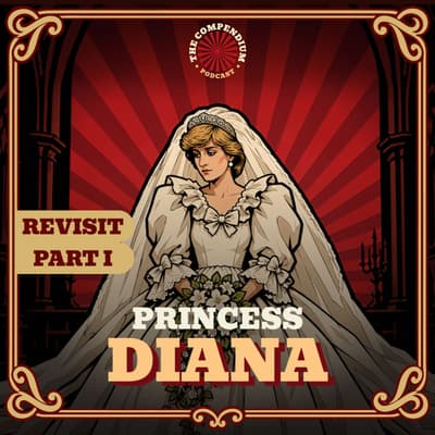 Princess Diana Part 1: The Royal Romance That Was Over Before It Began