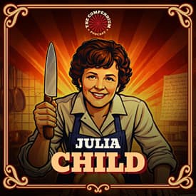Julia Child: Weird History, Spy Secrets and the Making of The French Chef