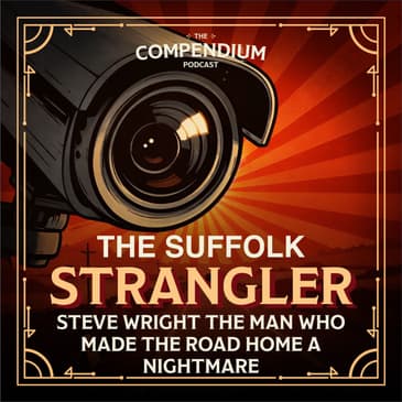 Suffolk Strangler: Steve Wright, British True Crime and the Ipswich Murders