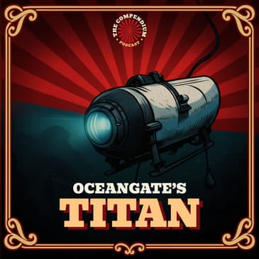 Oceangate Titan Disaster: Disaster Stories, Hubris and the Titanic Sub Implosion