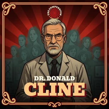 Dr. Donald Cline: Conceived in Deceit, the Infamous Fertility Scandal