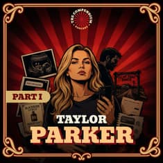 Taylor Parker: Part 1, Fake Pregnancy, Inheritance Lies and a Foetal Abduction Case