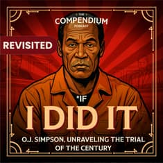 [Revisited] OJ Simpson: "I did it", Unraveling the Trial of the Century
