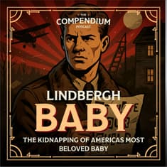 The Lindbergh Baby: The Kidnapping of Americas Most Beloved Baby