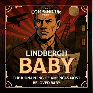 The Lindbergh Baby: The Kidnapping of Americas Most Beloved Baby