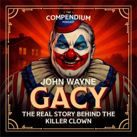 John Wayne Gacy: The Killer Clown Case and the Dark History Behind It